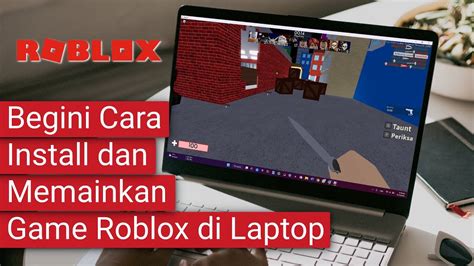 cara download roblox di laptop transparan pada dasarnya, mudah pilihan top image 1